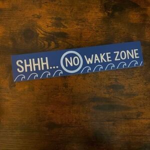 SHHH...NO WAKE ZONE - Wooden Sign - Nautical Theme